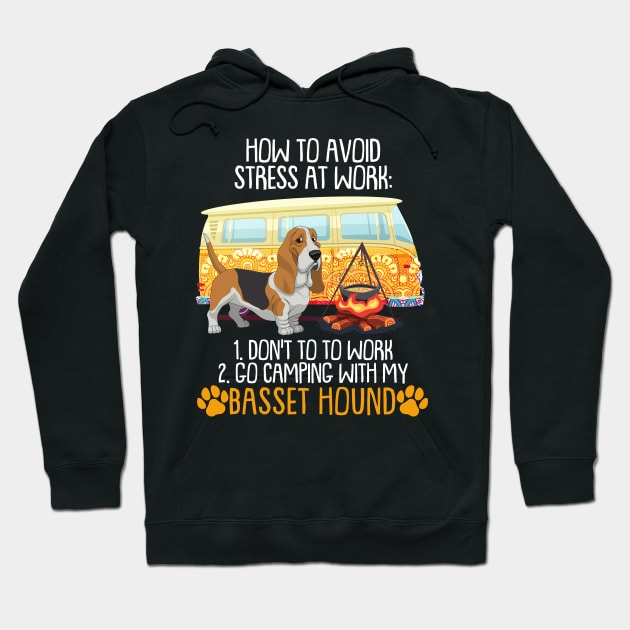 Camping With Basset Hound To Avoid Stress Hoodie by MarrinerAlex